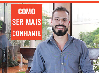 COMO TER MAIS CONFIANÇA